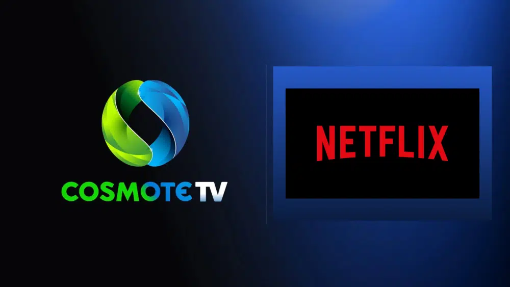 Προχωράει η συνεργασία Cosmote TV – Netflix
